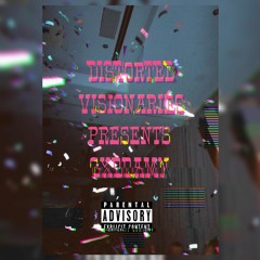 Gxdamn (Distorted Visionaries) [ft KingPhatTender and Losfrms800]- prod. ESKRY