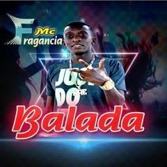 Balada Mc Fragancia
