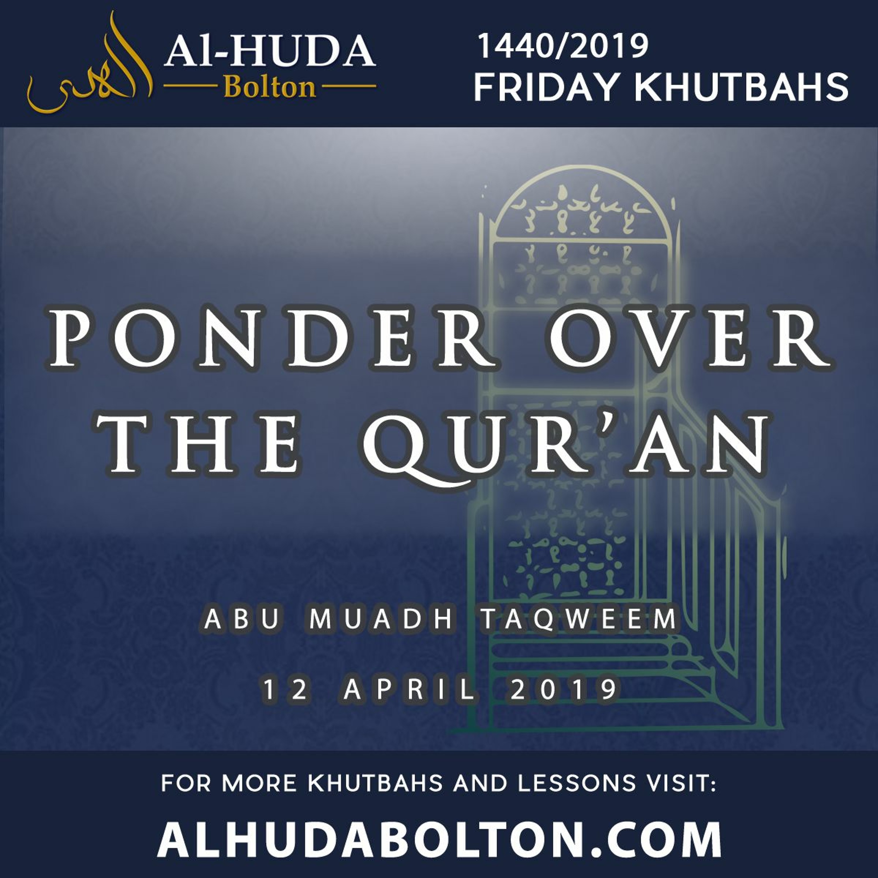 Khutbah: Ponder Over The Qur'an
