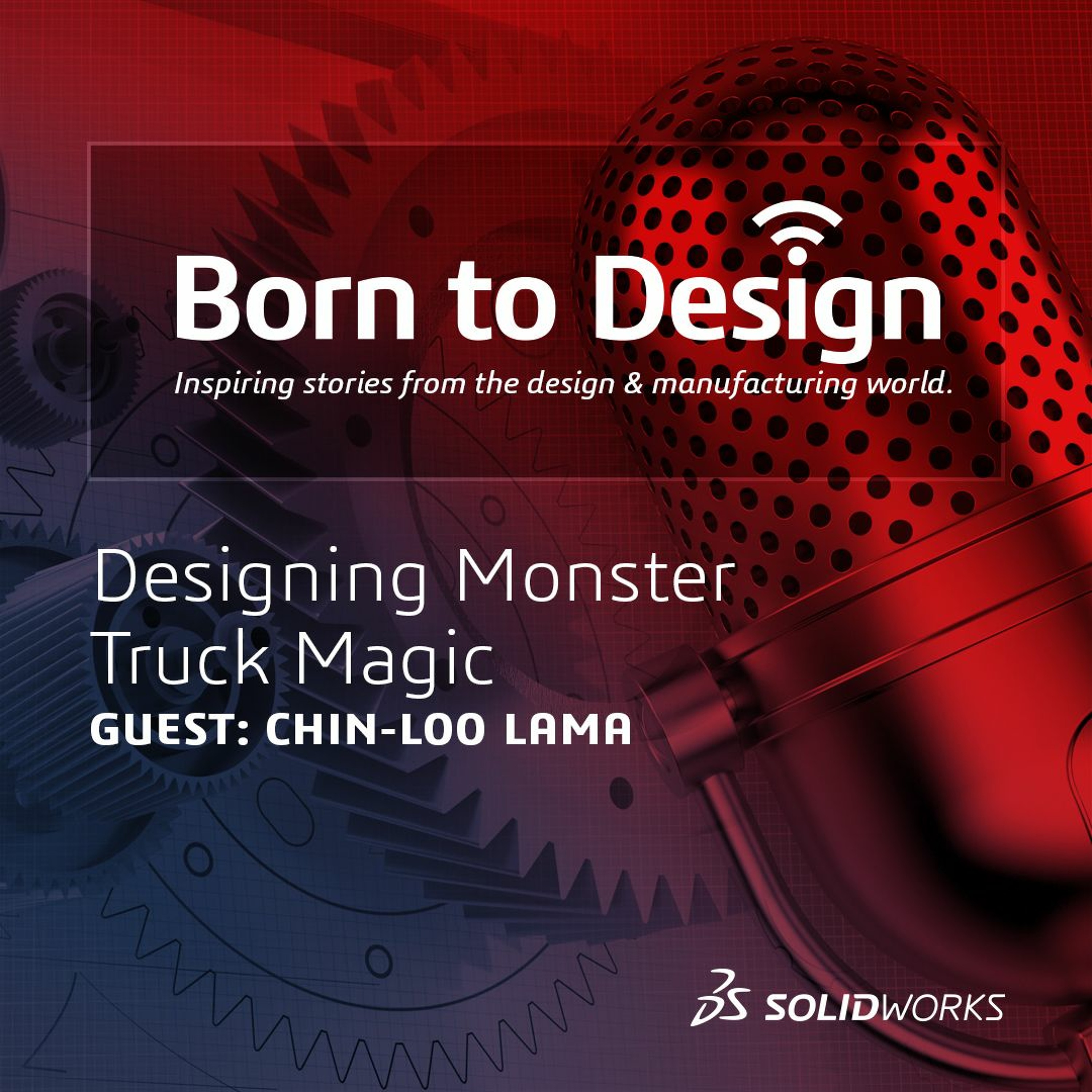 Born To Design - SOLIDWORKS Podcast