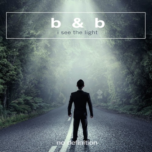 B & B - I See The Light