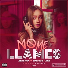 Beezy - No Me Llames Ft KCR x Coztozo(Prod By BrianHD)