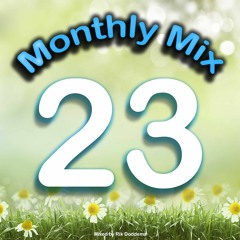 Monthly Mix #23 // April Action!