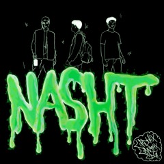 NASHT(feat. Loneboyex & CDGcielo) [prod. Milo]