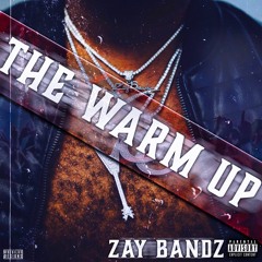 Zay Bandz - Trap It