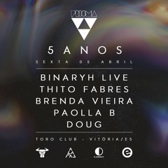 Brenda Vieira @ Prisma 5 Anos [Toro Club - Vitória/BR - 05.04.2019]