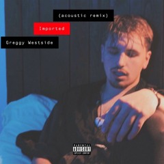 Imported (Jessie Reyez & 6lack) [Acoustic Remix]