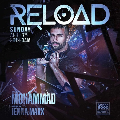 DJ MOHAMMAD - RELOAD LIVE SET 4/7/19