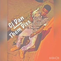 CJ Dan - Them Diss (DJ Meleke Edit)