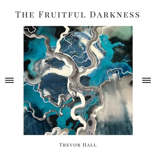 Trevor Hall - What I Know