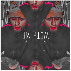 WITH ME (Prod. KXVI)