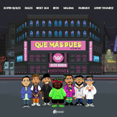 Que Mas Pues (Remix) Sech Ft. Justin Quiles(DEX XTENDED)(DESCARGA EN BUY)