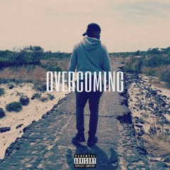 Overcoming (Prod. Forgotten)