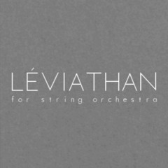 Léviathan (for string orchestra)