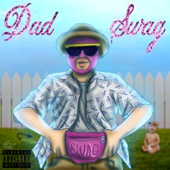Dad Swag (Prod. okthxbb) *Out on all platforms*
