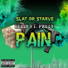 Pain - Belly Ft Prezy
