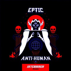 Eptic - Watch Out [Intermach Flip] {free download}