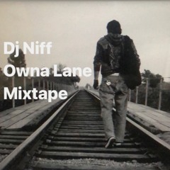 DJ NIFF OWNA LANE (1)