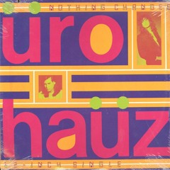 Ürohaüz - Nothing Changes (Twin Towers Mix)