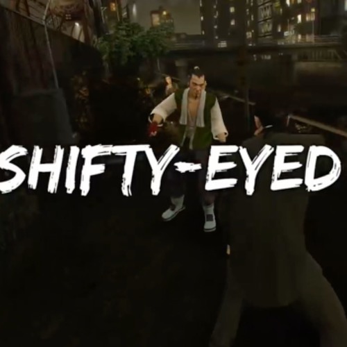 Shifty Eyed