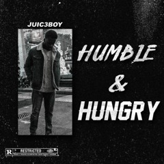 Humble & Hungry (Video in Description)