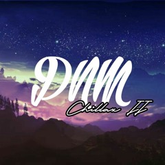 PNM - Chillax II