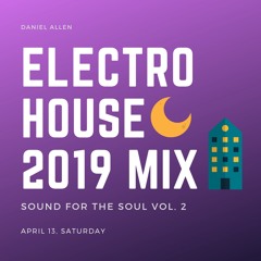 ELECTRO HOUSE MIX 2019 - DANIEL ALLEN vol. 2