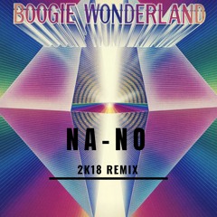 Earth, Wind & Fire - Boogie Wonderland (NA-NO 2K19 BOOTLEG)