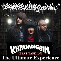 Khruangbin - The Ultimate Experience - Beat Tape #39
