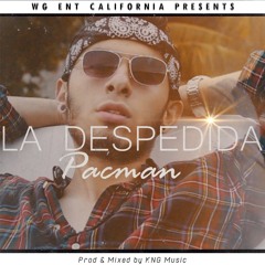 Pacman ( La Despedida ) Prod By Khriiz El Versatil