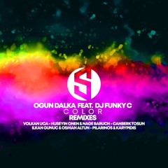 Ogun Dalka Feat. Dj Funky C - Color - Volkan Uca Remix