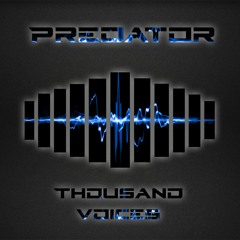 Predator - Thousand Voices [FREE DOWNLOAD]