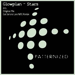 Glowplan  - Stars (Gai Barone Late Morning Mix) [Patternized]