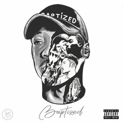 Baptized feat. Don Carleone