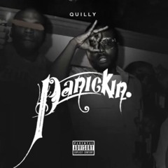 Quilly Millz - Panicking