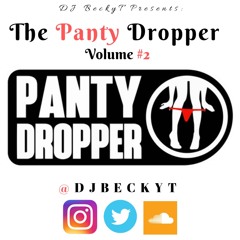 The Panty Droppa #2