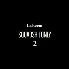 La'keem - Go Slide Ft. KeezyYoungJet