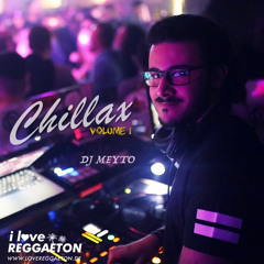 Chillax VOL. 1 by DJ MEYTO