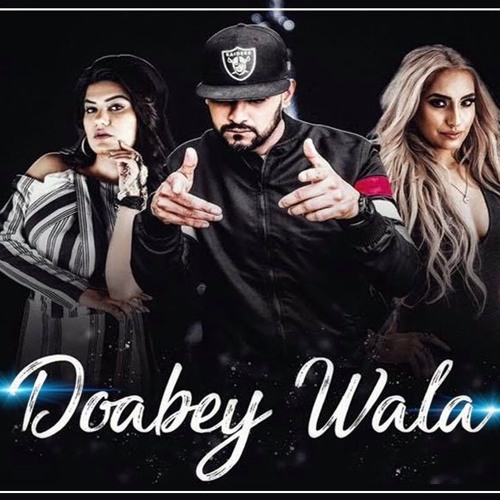 Garry Sandhu & Kaur B feat. DJ Goddess & Ikwinder Singh – Doabey Wala