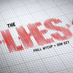 The Lies ft Phill Mycup (Prod. Phill Mycup)