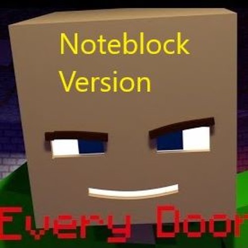 Every Door Song - Noteblock Version 1