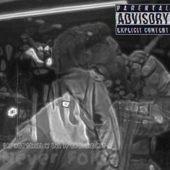 Never Fold (feat. Lil BrokenHeart) [Prod. by Formerchild]