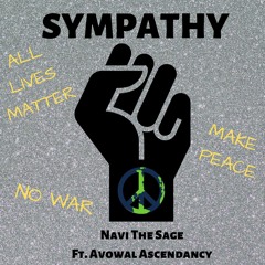 Sympathy - Navi The Sage Ft. Avowal Ascendancy