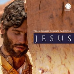 Trilha - Sonora - Da - Novela - Jesus - Sing - My - Way - Back - Cante - Meu Caminho  De  Volta  128