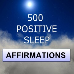 500 Positive sleep affirmations Preview