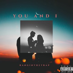 You And I Ft KOTR