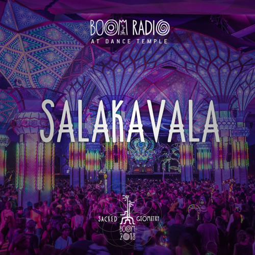Salakavala - Dance Temple 27 - Boom Festival 2018