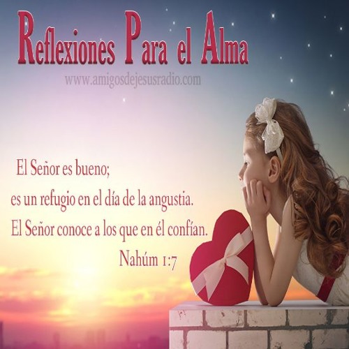 Stream Reflexiones para tu Alma by Reflexiones para tu Alma | Listen online  for free on SoundCloud