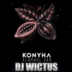 Konya - Százszor Visszajátszott (Wictus Kizomba Remix)