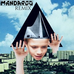 Clean Bandit - Mama Ft. Ellie Goulding (Mandaroo Remix)